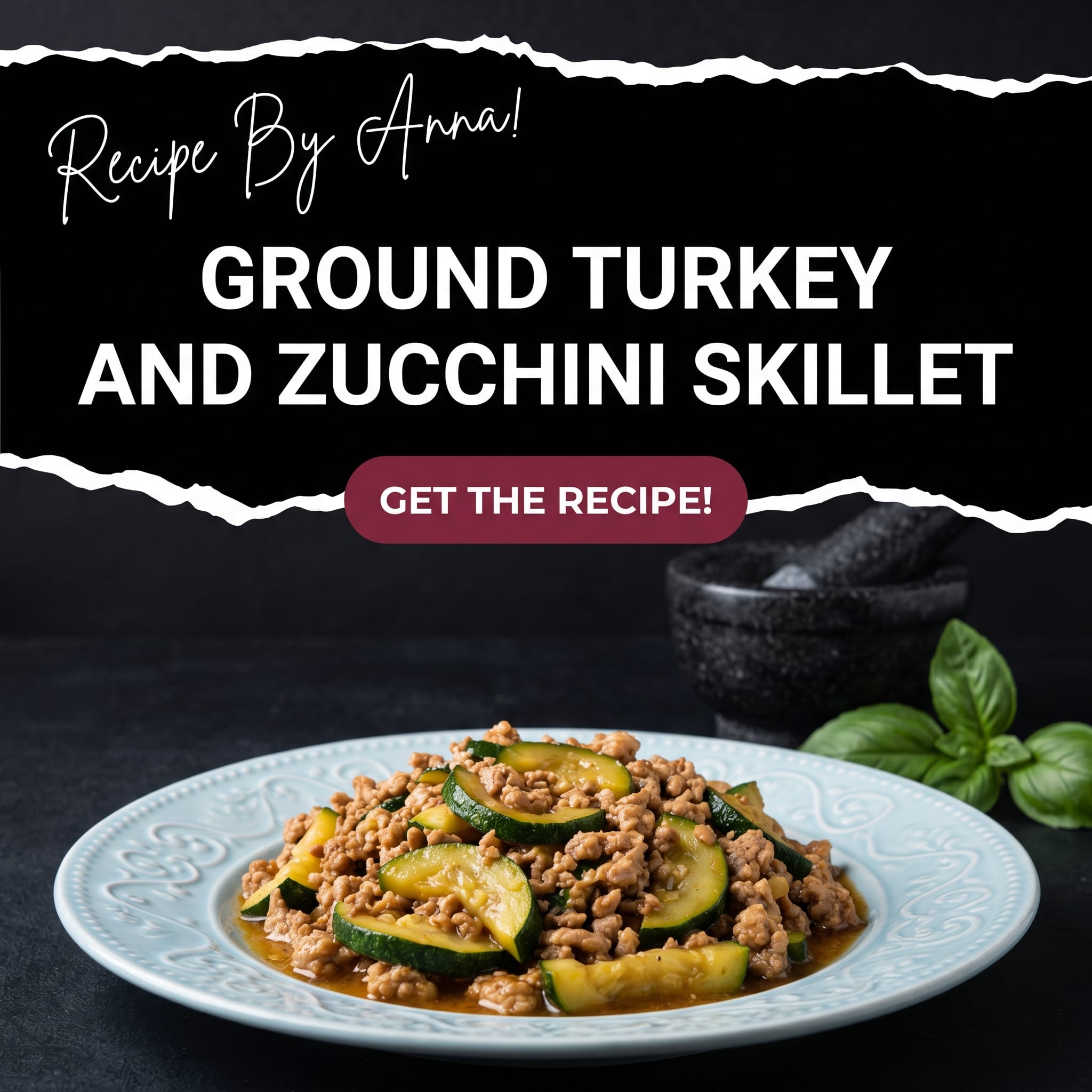 Ground Turkey and Zucchini Skillet