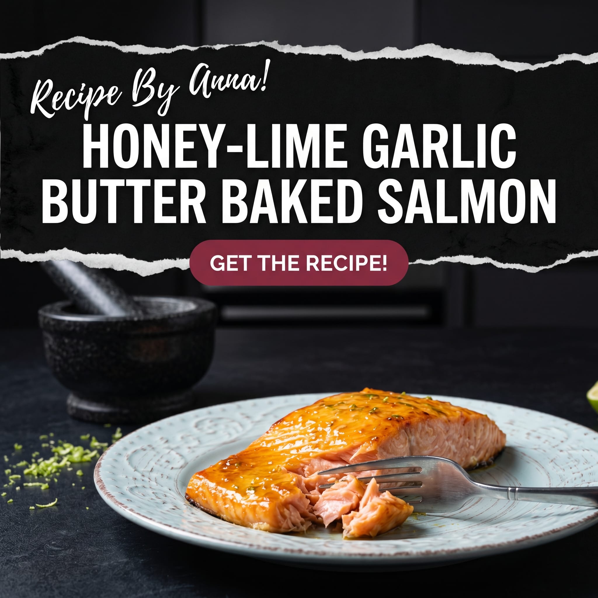 Honey-Lime Garlic Butter Baked Salmon Recipe