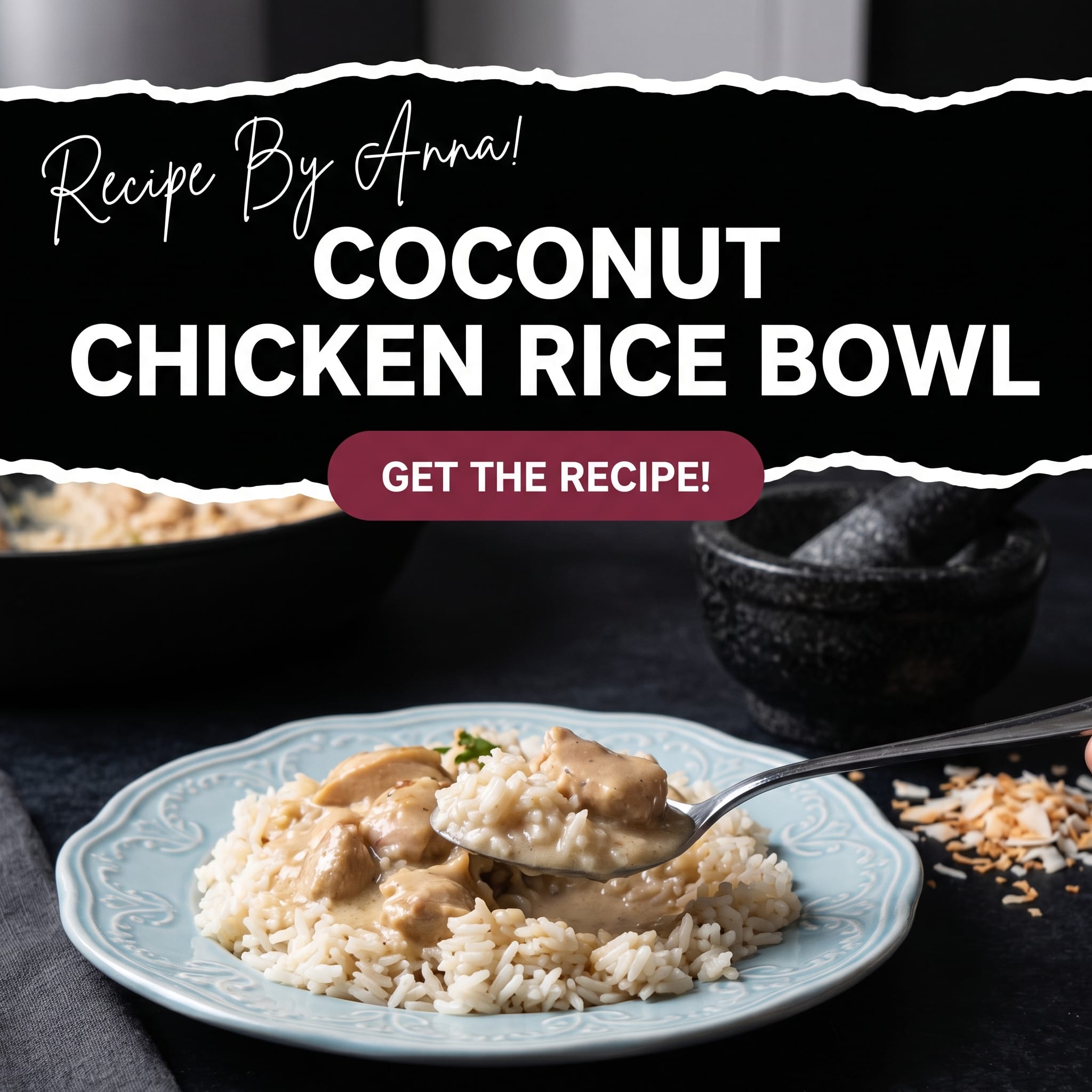 Coconut Chicken Rice Bowl Recipe