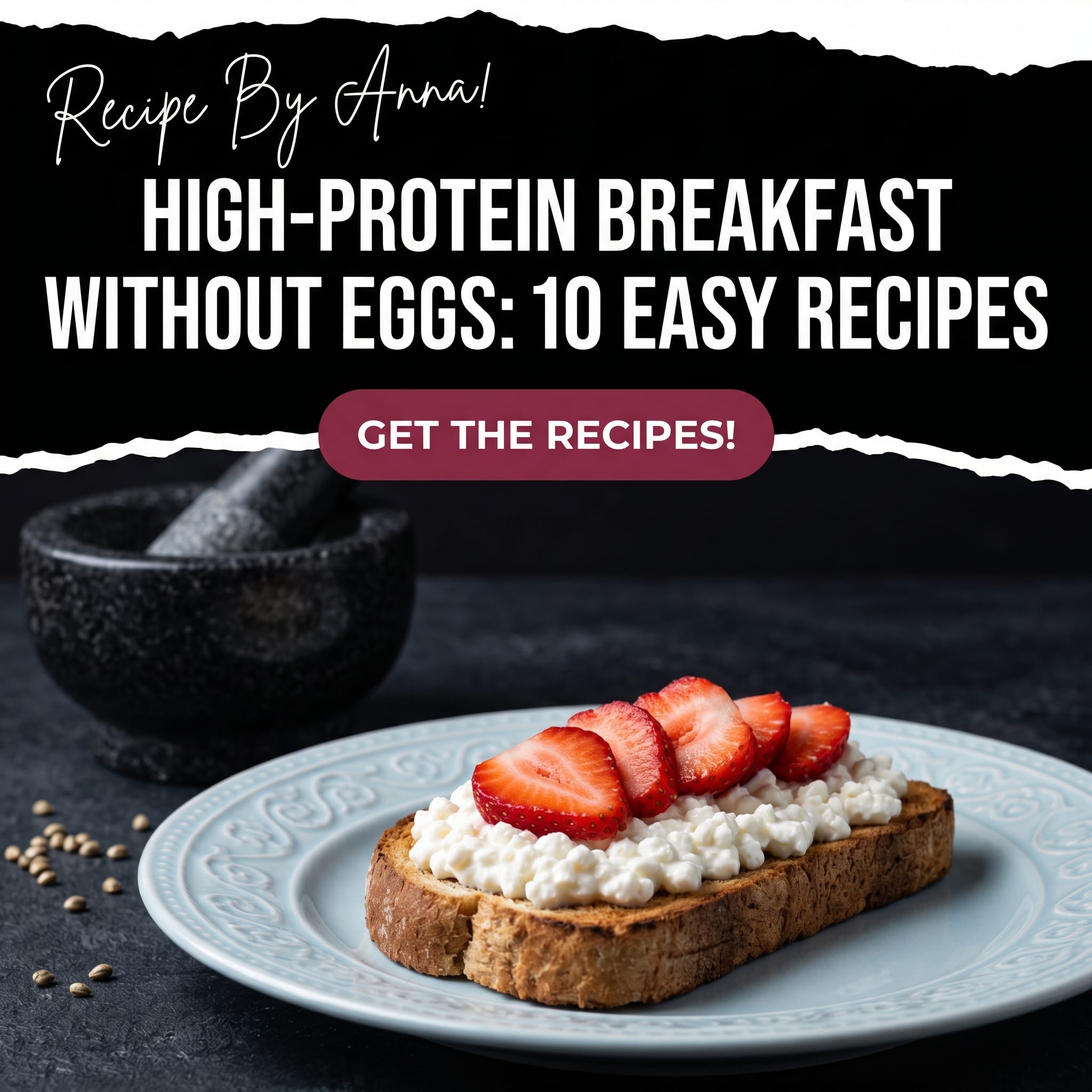 High-Protein Breakfast Without Eggs | 10 Easy Recipes