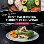 California Turkey Club Wrap