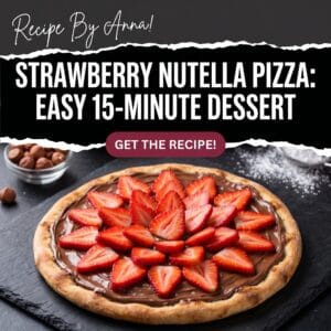 Strawberry Nutella Pizza