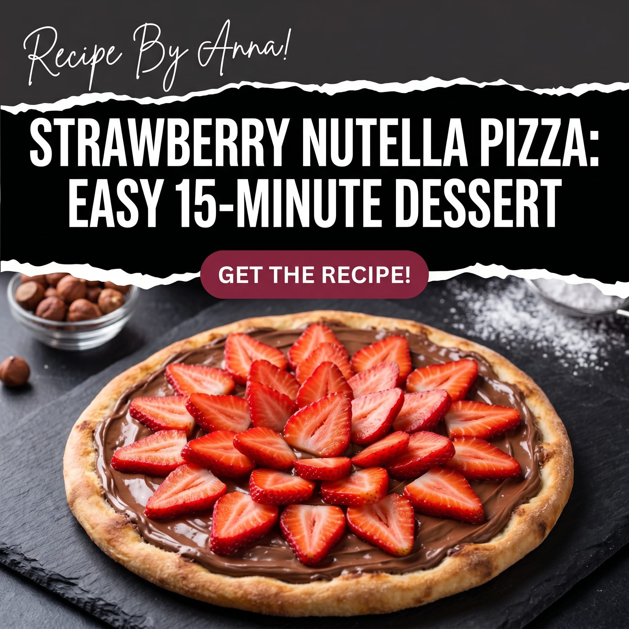 Strawberry Nutella Pizza