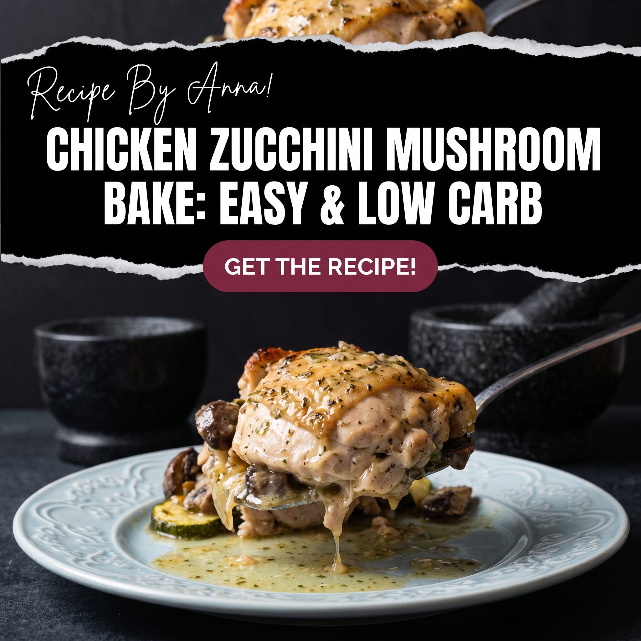 Chicken Zucchini Mushroom