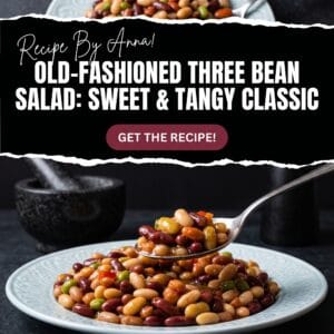 Old-Fashioned Three Bean Salad | Sweet & Tangy Classic