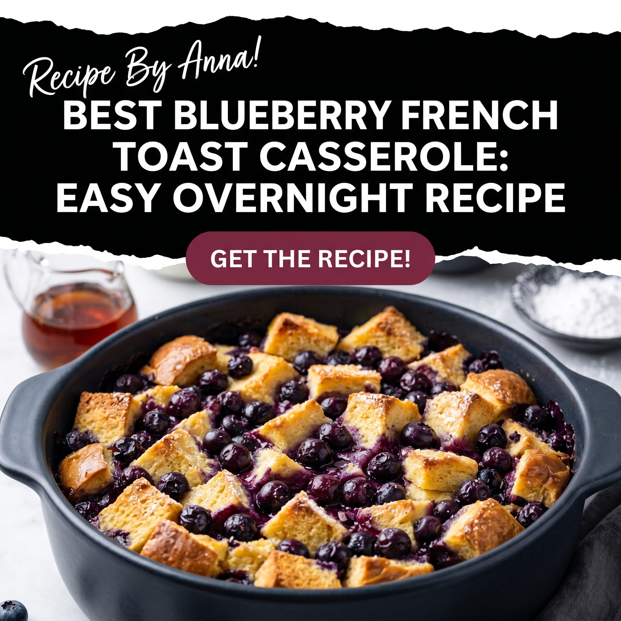 Blueberry French Toast Casserole
