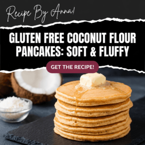 Gluten Free Coconut Flour Pancakes | Fluffy & Low-Carb