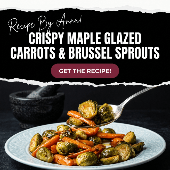 Crispy Maple Glazed Carrots and Brussel Sprouts