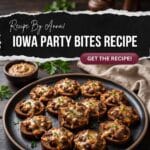 Iowa Party Bites Recipe