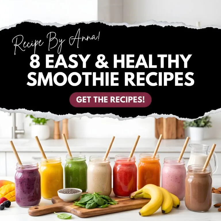 8 Easy & Healthy Smoothie Recipes