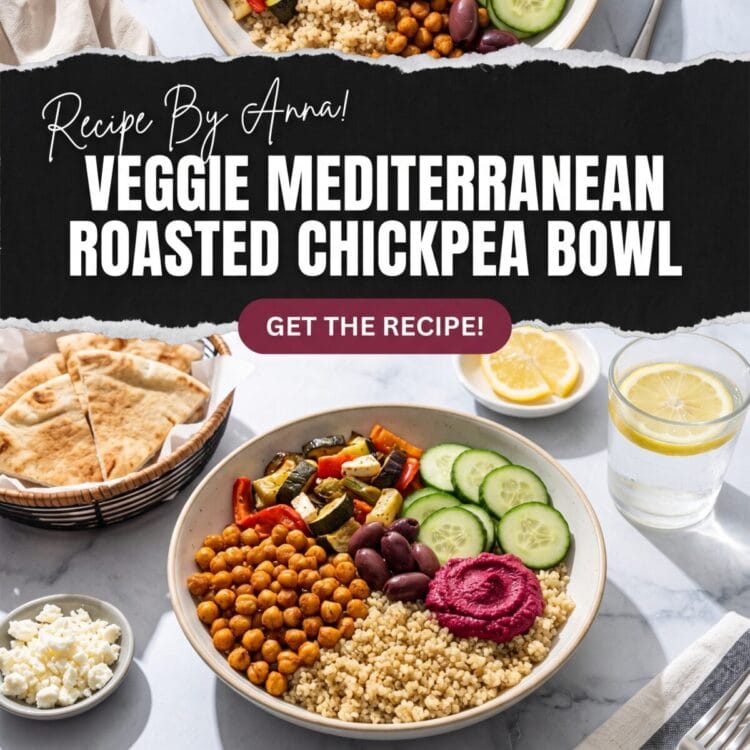 Veggie Mediterranean Roasted Chickpea Bowl
