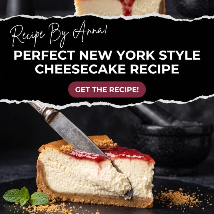 Perfect New York Style Cheesecake Recipe