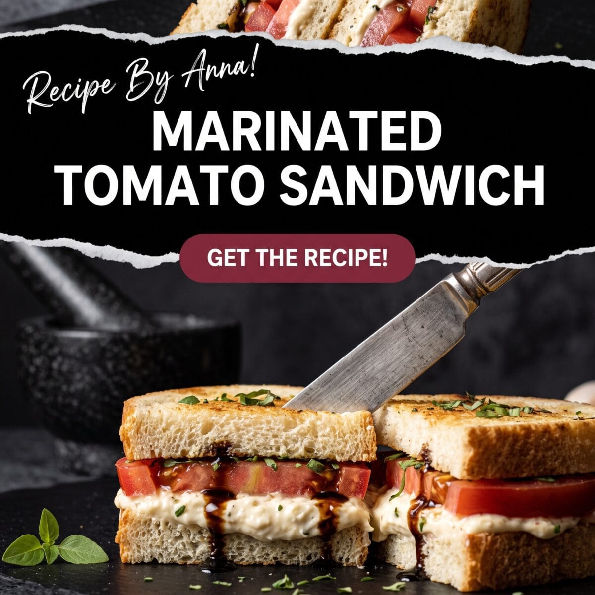 Marinated Tomato Sandwich