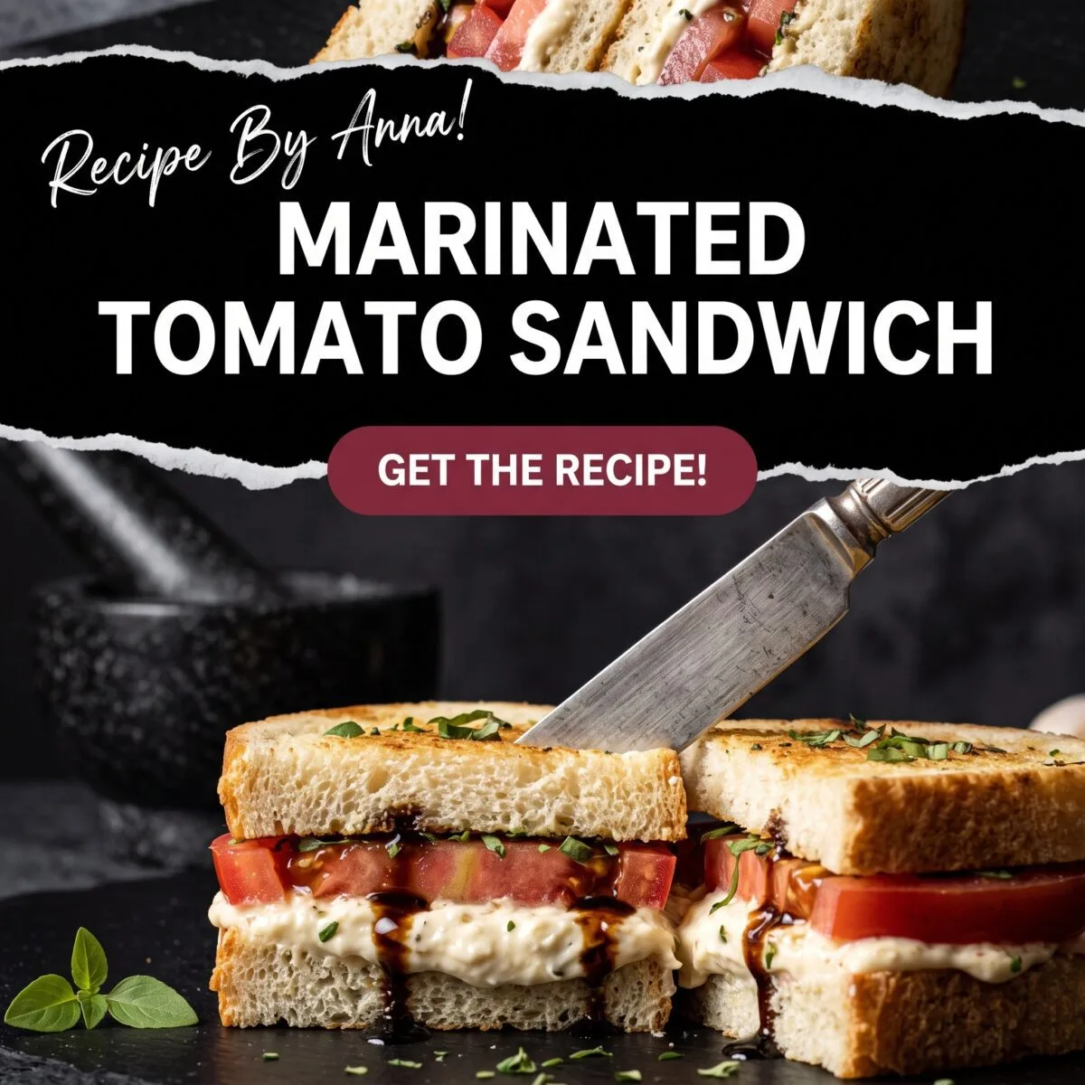 Marinated Tomato Sandwich