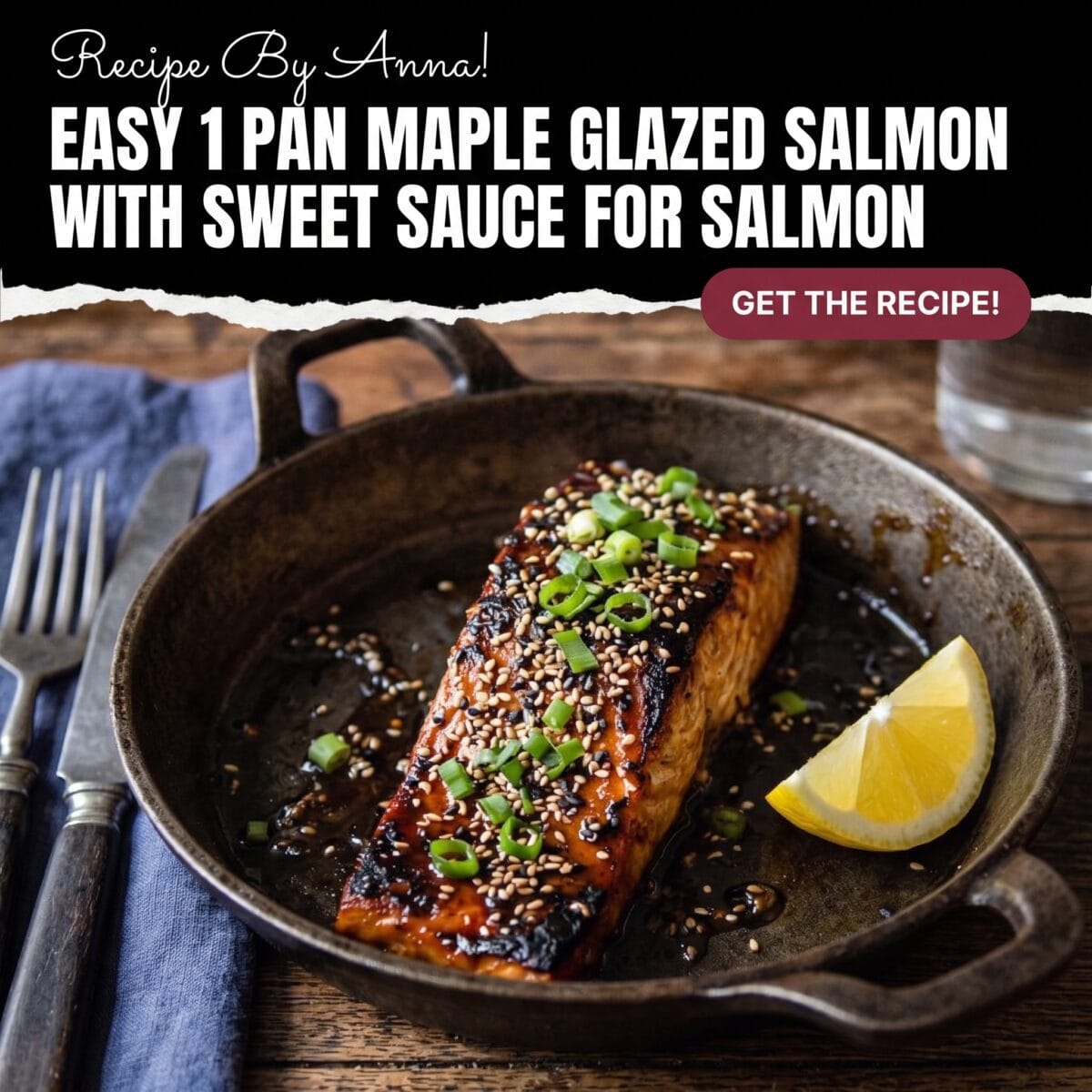 1 Pan Maple Glazed Salmon