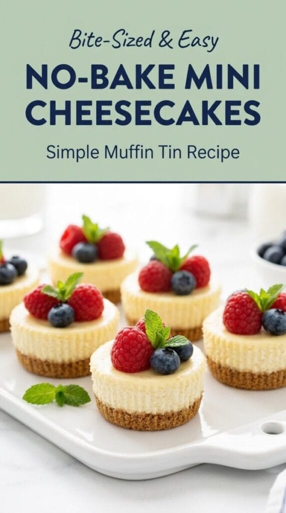 No-Bake Mini Cheesecakes in a Muffin Tin
