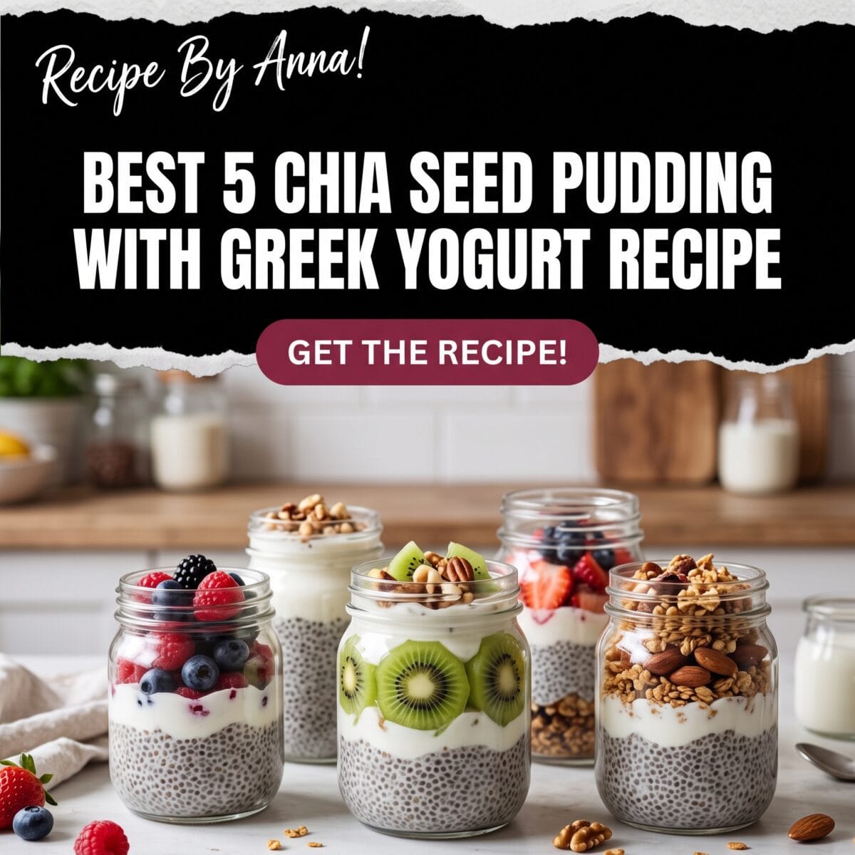  5 Chia Seed Pudding with Greek Yogurt Recipe