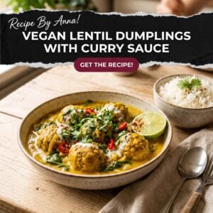 Vegan Lentil Dumplings with Curry Sauce