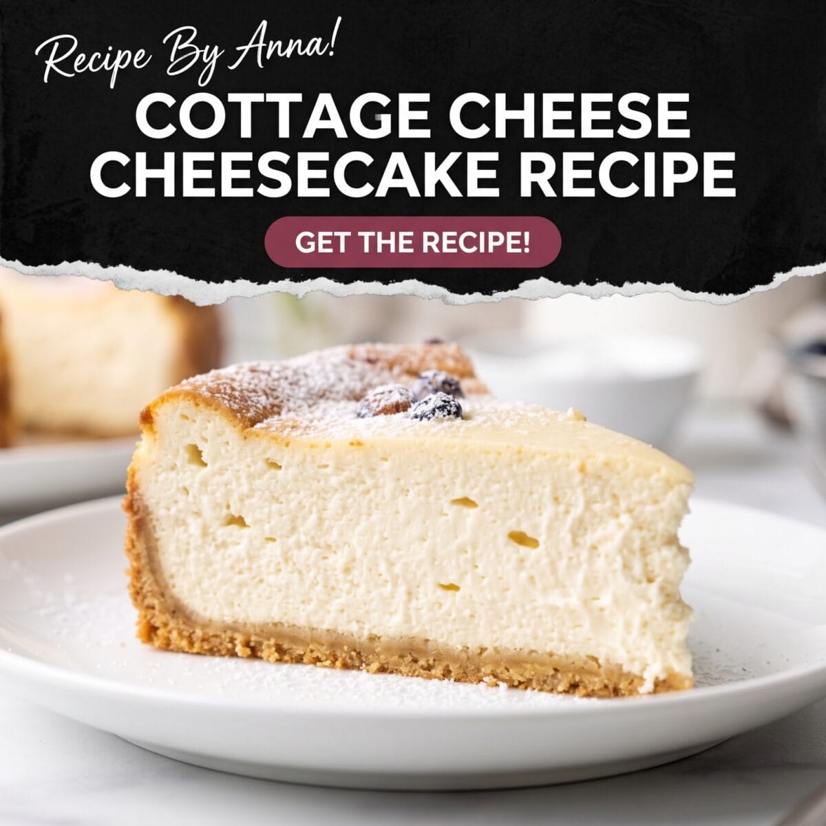 Cottage Cheese Cheesecake Recipe