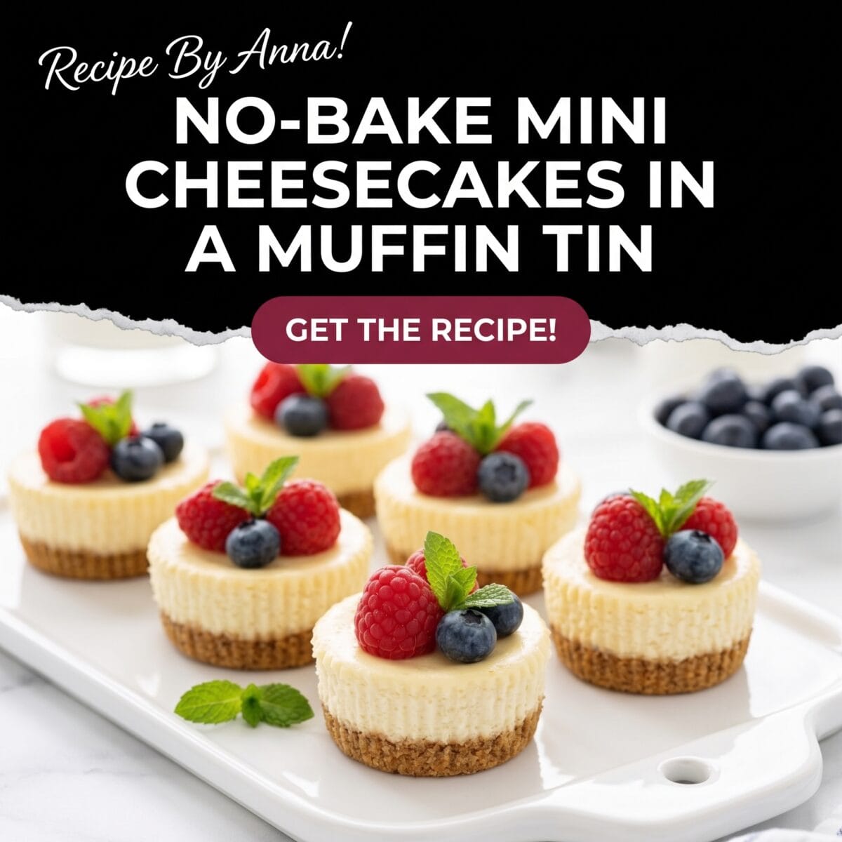 No-Bake Mini Cheesecakes in a Muffin Tin