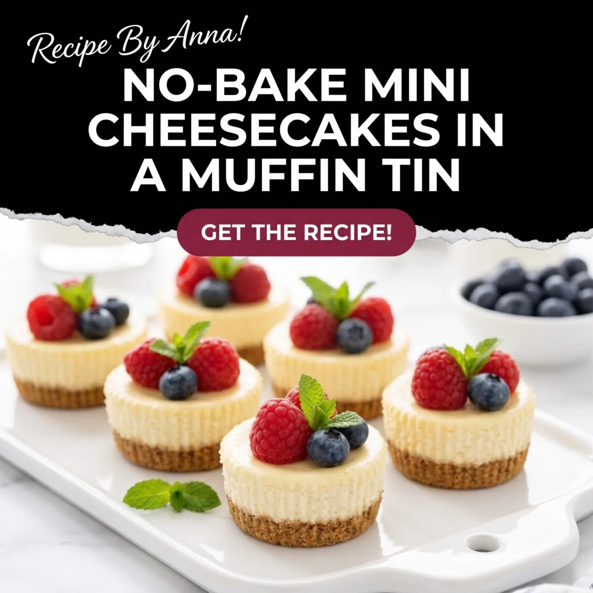 No-Bake Mini Cheesecakes in a Muffin Tin