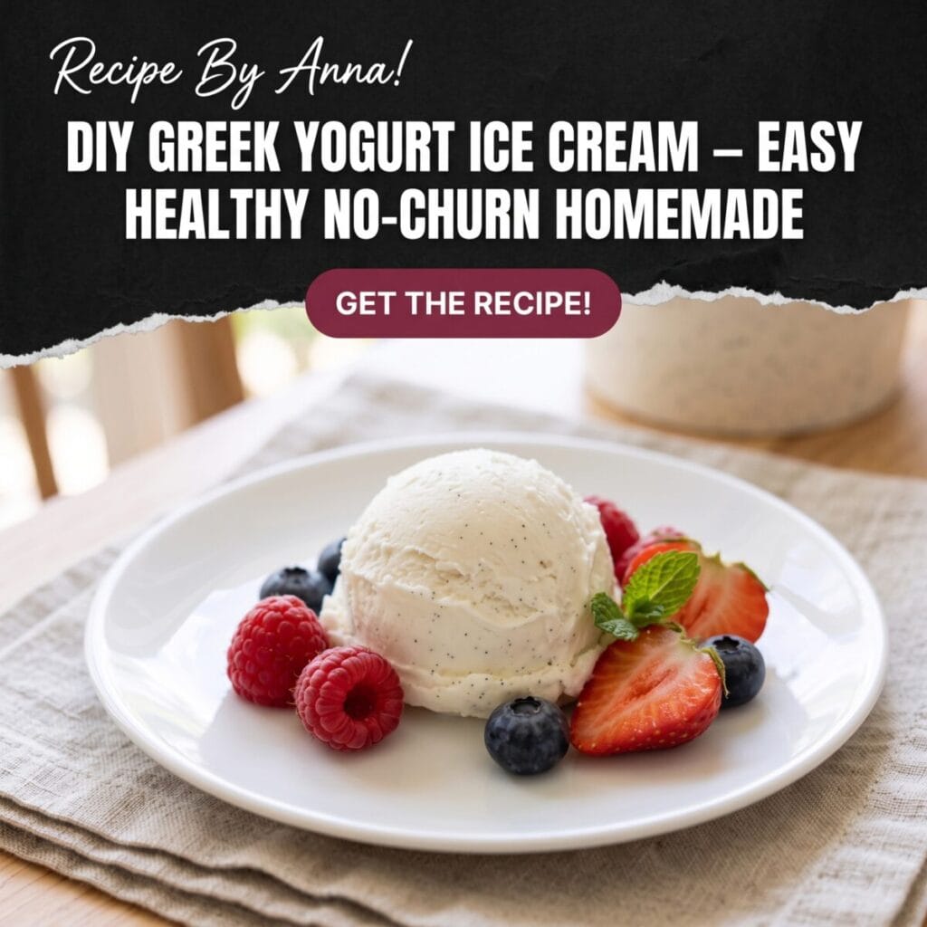 DIY Greek Yogurt Ice Cream