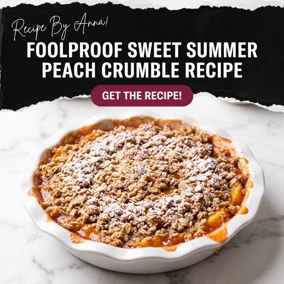 Foolproof Sweet Summer Peach Crumble Recipe