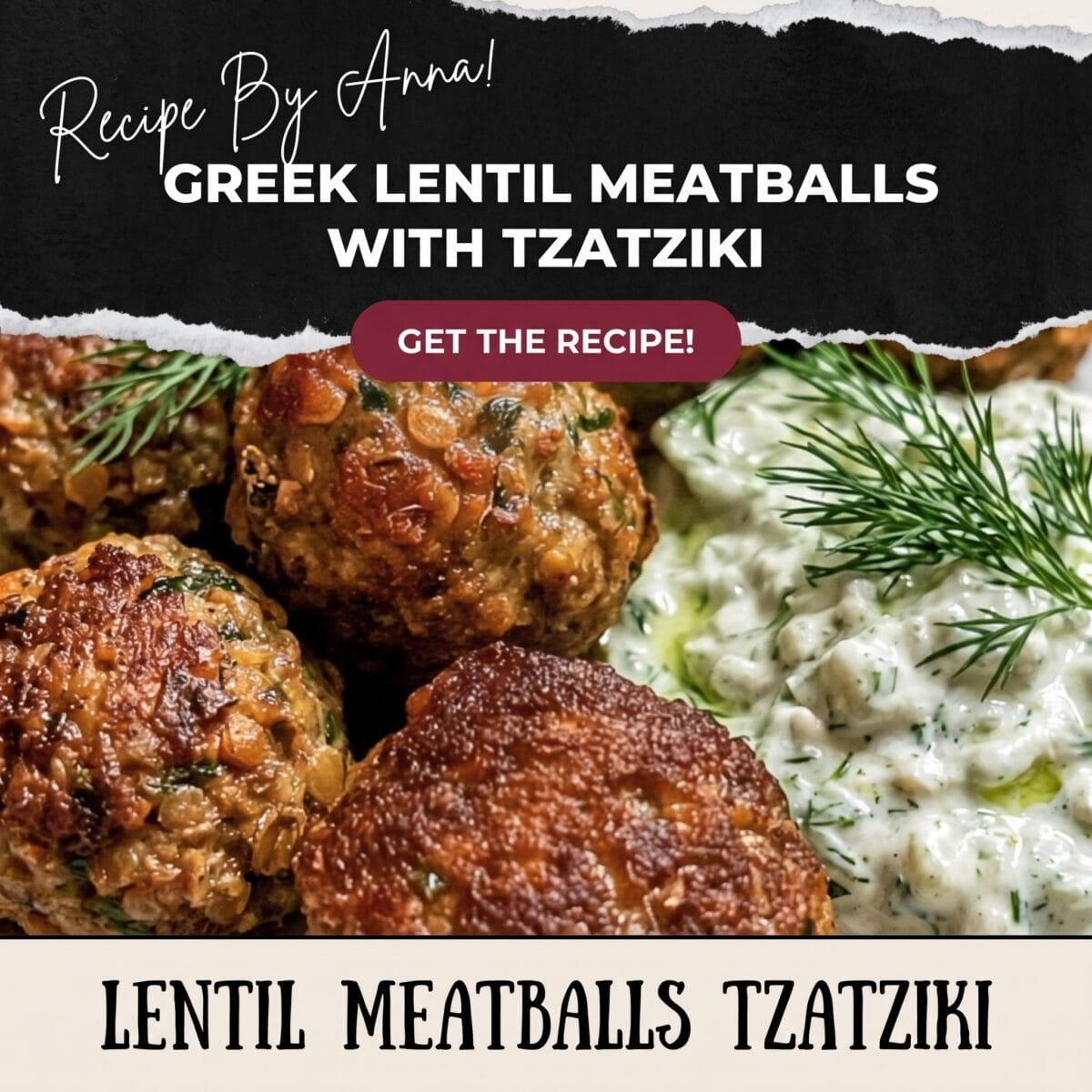 Cozy Greek Lentil Meatballs with Tzatziki