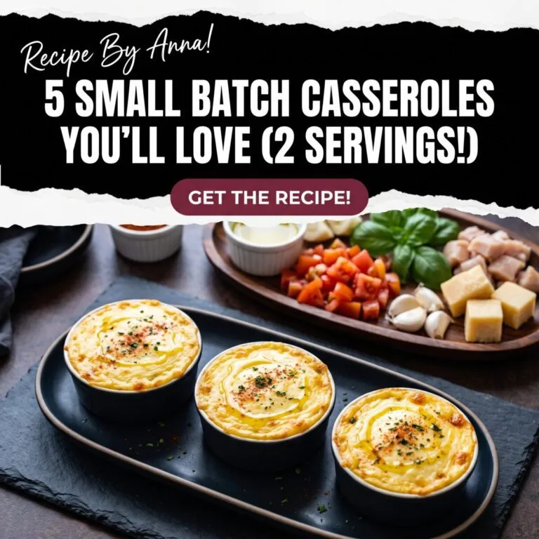 5 Small Batch Casseroles You'll Love — Perfect for 2 Servings 5 Small Batch Casseroles You'll Love